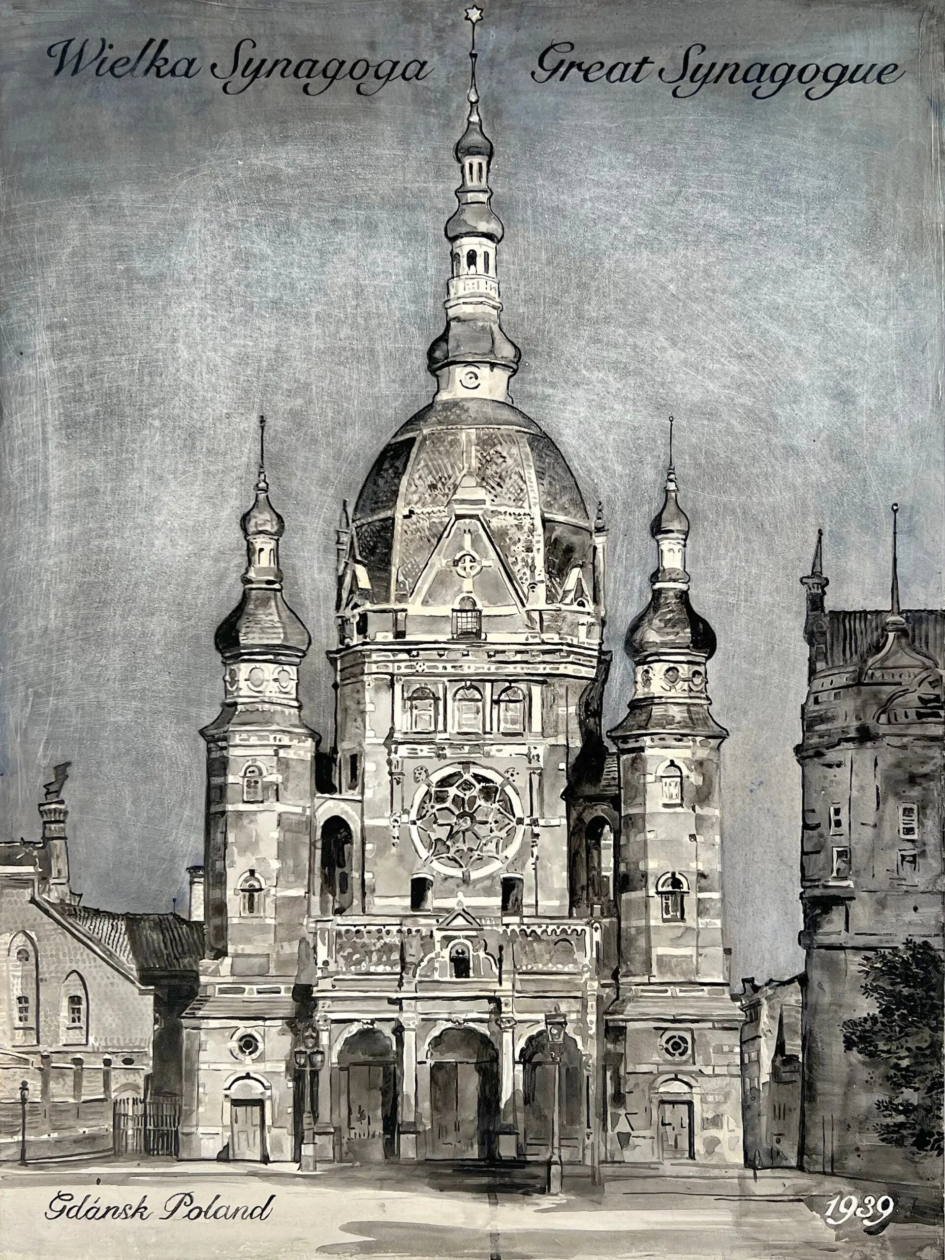 An ink and wash drawing of the Great Synagogue of Gdańsk, domed and flanked by turrets, captioned 'Wielka Synagoga / Great Synagogue, Gdańsk Poland 1939'
